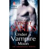 Under a Vampire Moon (Lynsay Sands)(Brožovaná)