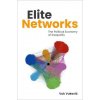 Elite Networks The Political Economy of Inequality (Paperback)