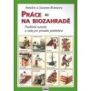Práce na biozahradě