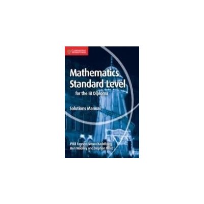 Mathematics for the Ib Diploma Standard Level Solutions Manual Fannon Paul