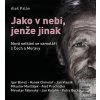 Jako v nebi, jenže jinak (Aleš Palán)