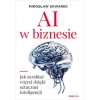 AI w biznesie Jak zarabiać więcej dzięki sztucznej inteligencji