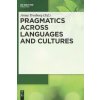 Pragmatics across Languages and Cultures (Anna Trosborg)(Pevná)