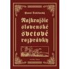 Najkrajšie slovenské svetové rozprávky - Dobšinský Pavol