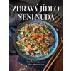 Zdravý jídlo není nuda - Kateřina Pergnerová