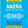 Ádžňá - Čakra třetího oka - Sineľnikov Valerij