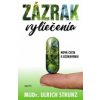 Zázrak vyliečenia - Ulrich Strunz