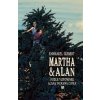 Martha a Alan - Podle vzpomínek Alana In - Emmanuel Guibert