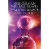 Eternity's Wheel (Neil Gaiman,Michael Reaves,Mallory Reaves)(Pevná)