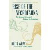 Rise of the Necrofauna (Britt Wray,George Church)(Brožovaná)