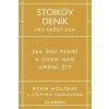 Stoikův deník pro každý den - Ryan Holiday