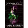 Poison Study (Maria V Snyder)(Brožovaná)