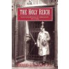 The Holy Reich - Richard Steigmann-Gall