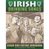 Irish Drinking Songs Cigar Box Guitar Songbook: 35 Classic Drinking Songs from Ireland, Scotland and Beyond - Tablature, Lyrics and Chords for 3-strin (Ben Gitty Baker)(Brožovaná)