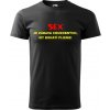 Pánske tričko Sex je zábava... (Zábavné tričko pre muža)