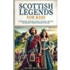 Scottish Legends For Kids (History Brought Alive)(Brožovaná)