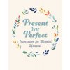 Present Over Perfect