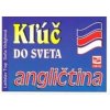 Kľúč do sveta - angličtina - Trup Ladislav