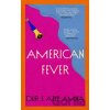 American Fever - Dur e Aziz Amna