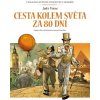 Slovart Cesta kolem světa za 80 dní - Velká díla světové literatury v komiksu
