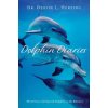 Dolphin Diaries: My 25 Years with Spotted Dolphins in the Bahamas (Denise L. Herzing)(Brožovaná)