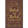 Chilled and Thrilled (Cleo White)(Brožovaná)