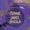 Černé jako smola (Prošková - Hašek Gustav) - CD (MP3)