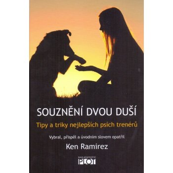 Souznění dvou duší - Ken Ramirez; kolektiv autorů