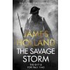 Savage Storm The Battle For Italy 1943 - James Holland