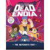Deadendia: The Watcher's Test: Volume 1
