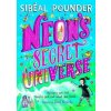 Neon's Secret Universe