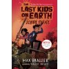Last Kids on Earth and the Zombie Parade (Max Brallier,Douglas Holgate)(Pevná)