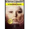 Clarice Lispector. an Unauthorized Biography (Marcus Deminco)(Brožovaná)