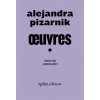 œuvres I (Alejandra Pizarnik)(Brožovaná)