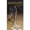 Noční lovci - Jenny Nowak