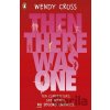 Then There Was One - Wendy Cross
