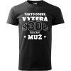 Pánske tričko Takto dobre vyzerá 30 (Tričko k 30 tim narodeninám)