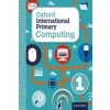 Oxford International Primary Computing: Student Book 1 (Alison Page,Diane Levine,Karl Held)(Brožovaná)