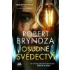 Osudné svědectví - Bryndza Robert
