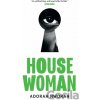House Woman - Adorah Nworah