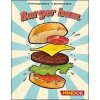 Burger bum - autor neuvedený