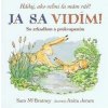 Já sa vidím! Hádaj, ako veľmi ťa mám rád! - kolektív
