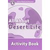 Oxford Read and Discover Level 4: All ABout Desert Life Activity Book