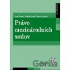 Právo mezinárodních smluv - Čestmír Čepelka, Pavel Šturma, Vladimír Balaš