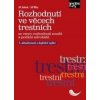 Rozhodnutí ve věcech trestních - Jiří Jelínek, Jiří Říha