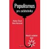 Populismus pro začátečníky: Návod k ovládání davů (Nina Horaczek, Walter Ötsch)