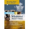 Cesta/Vědomí – Nová měna - Bays, Billett Kevin Brandon