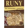 Runy pro začátečníky a pokročilé - Alexandra Chauran