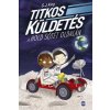 Titkos küldetés a Hold sötét oldalán