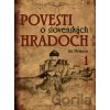 Povesti o slovenských hradoch 1 - Ján Domasta